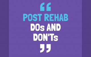 words: Post rehab dos and don'ts on purple background